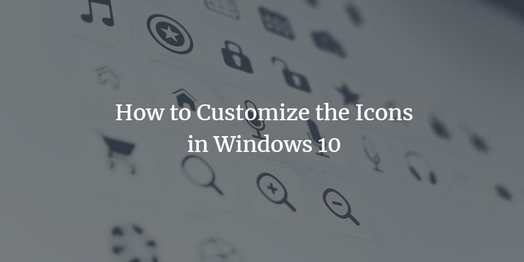 Custom Windows 10 Icons