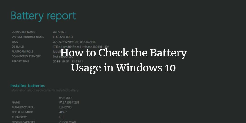 Windows 10 Battery Report