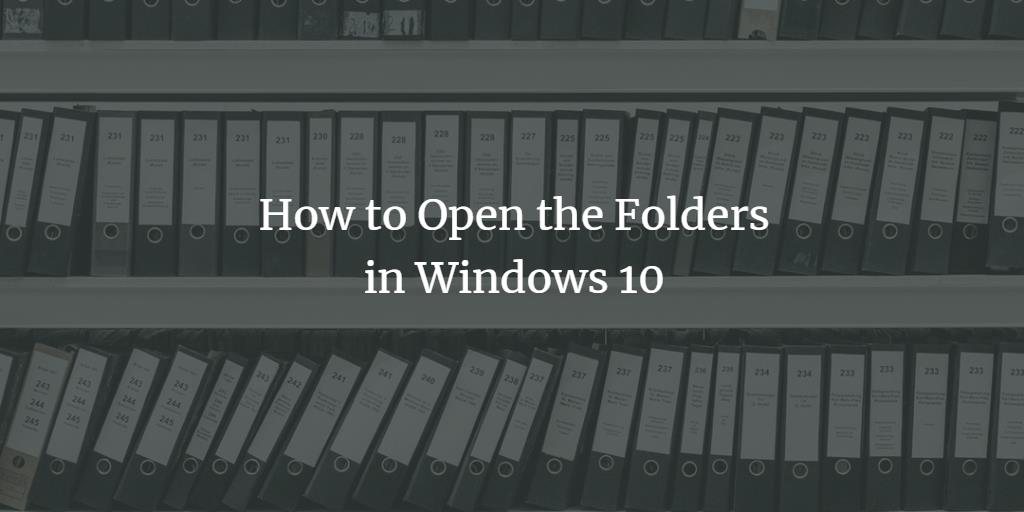 Open Folders in Windows