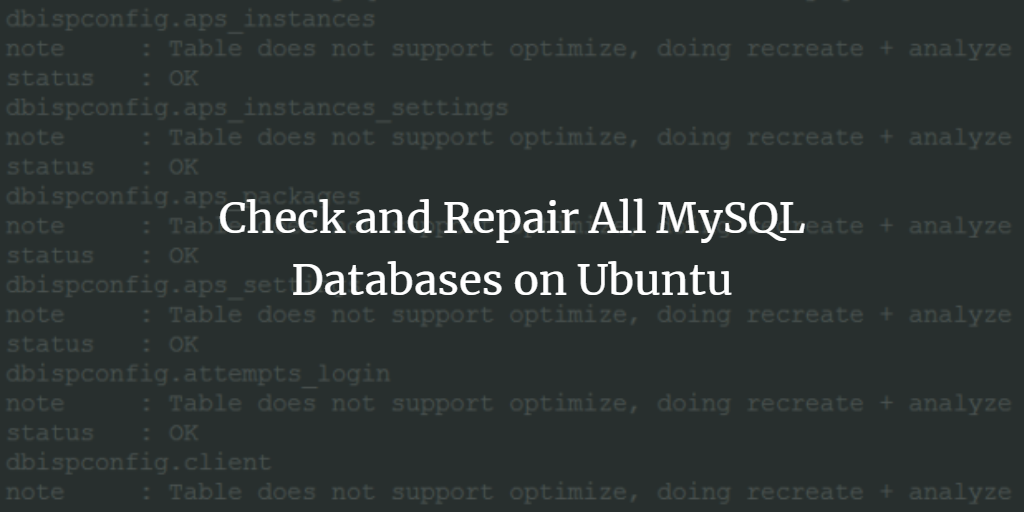 MySQL Optimize and Repair